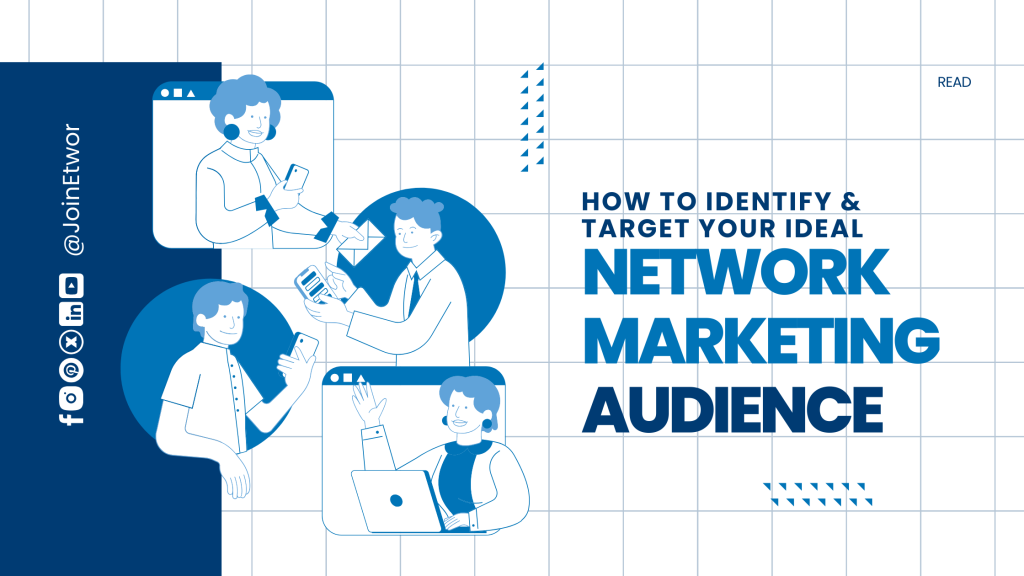 Audience Network Example How To Identify And Target Your Ideal Network Marketing Audience | ETWOR